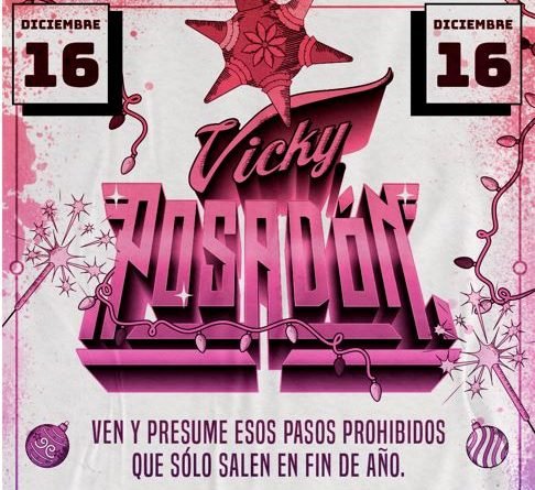 Ya viene el Posadón de las «Vickys»