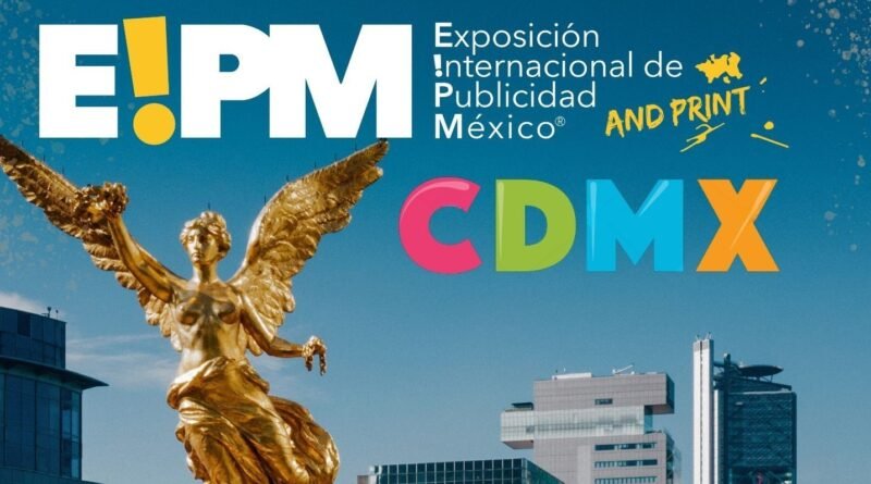 «Expo Publicidad México»; primera edición en CDMX.