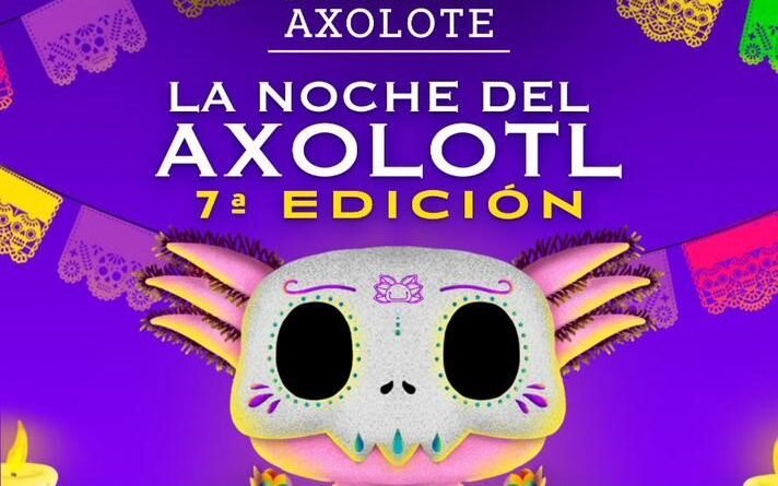 Este fin de semana llega «La noche del Axolotl».