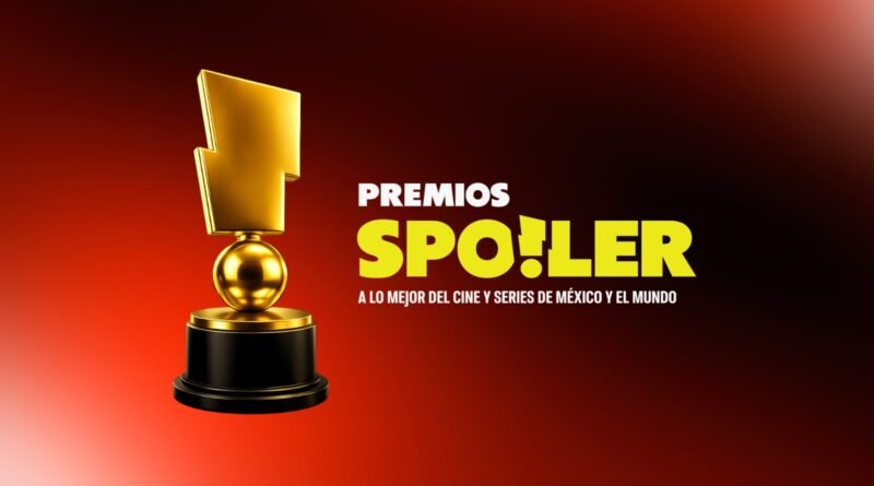 Primera edición de los Premios SPOILER ocurrirá en Febrero 2026.