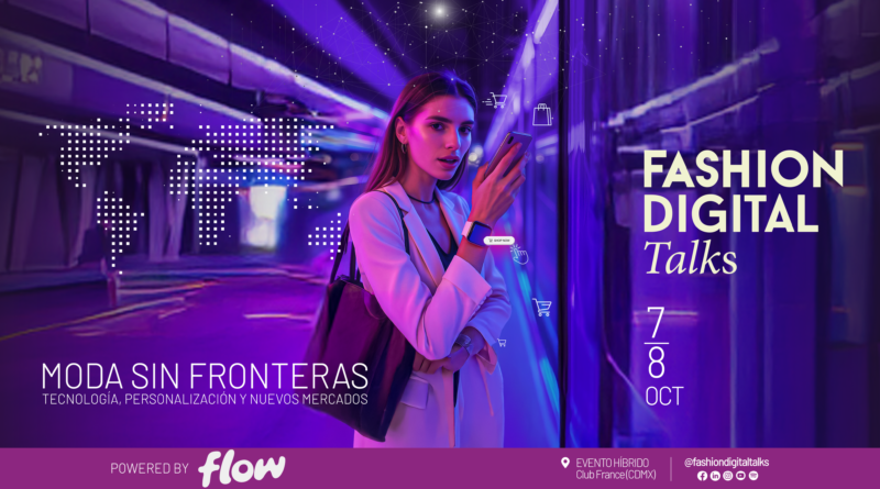 Moda sin fronteras: Fashion Digital Talks reunirá a líderes de la industria para analizar el futuro del eCommerce y la moda. Moda sin fronteras: Fashion Digital Talks reunirá a líderes de la industria para analizar el futuro del eCommerce y la moda.